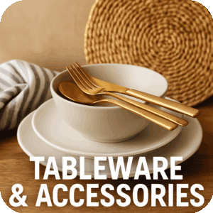 tableware & accessories